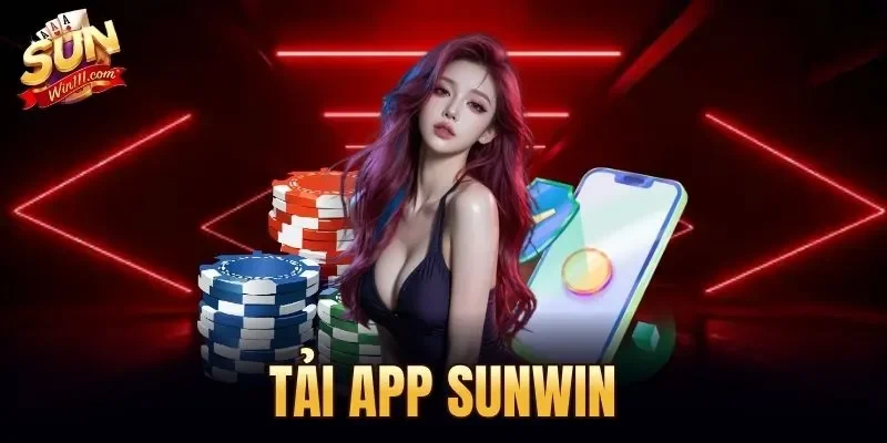 tải app SUNWIN